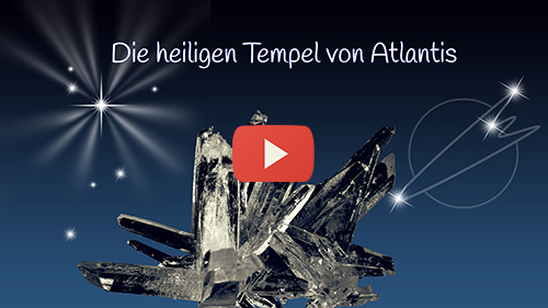 Titelbild Youtube Die heiligen Tempel von Atlantis - 28.03.2021